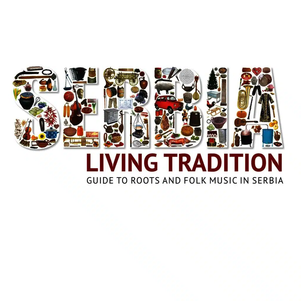 Serbia Living Tradition