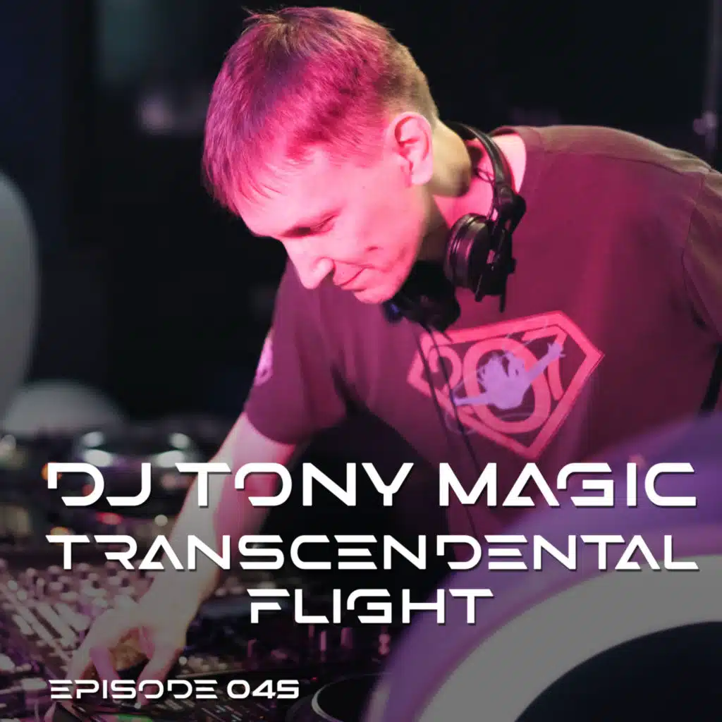 Transcendental Flight Episode 045