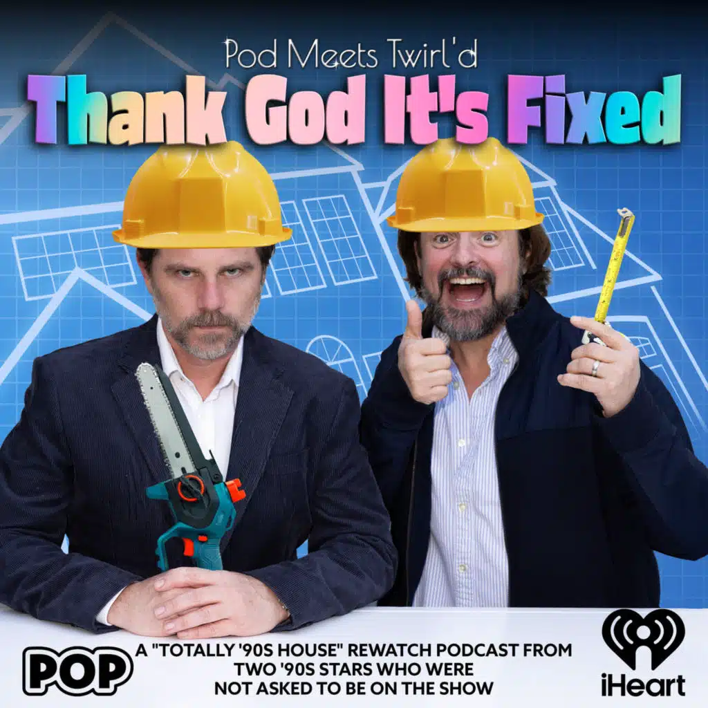 Pod Meets Twirl'd: Totally '90s House 105