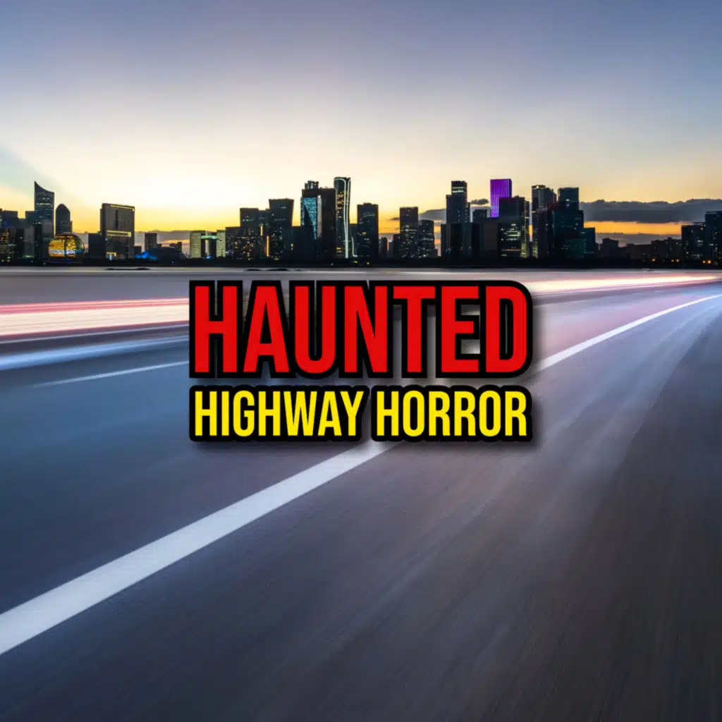 S6 Ep371: Episode 371: Haunted Highway Horror Stories