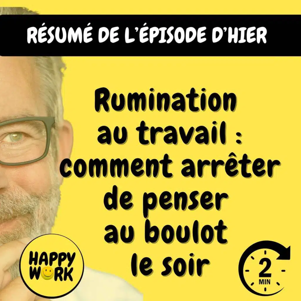 Résumé — Rumination au travail : comment arrêter de penser au boulot le soir