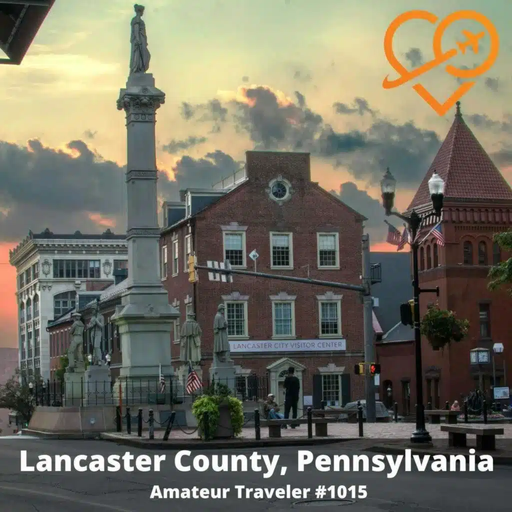 AT#1015 - Travel to Lancaster County, Pennsylvania