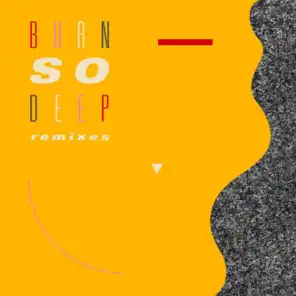 Burn So Deep (feat. Dawn Richard) [Remixes]