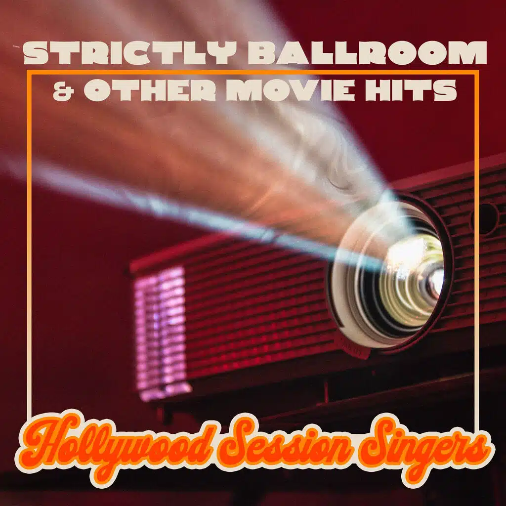 Strictly Ballroom & Other Movie Hits