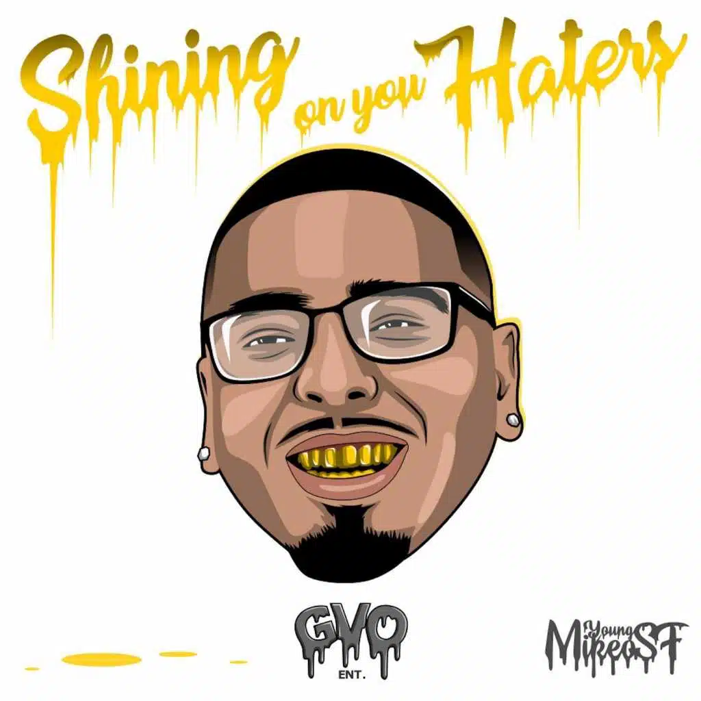 Shining on You Haters