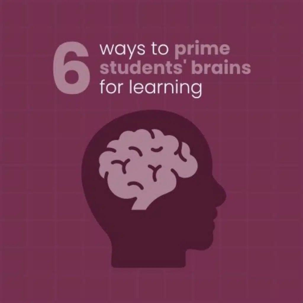 EP357 6 ways to prime students' brains for learning