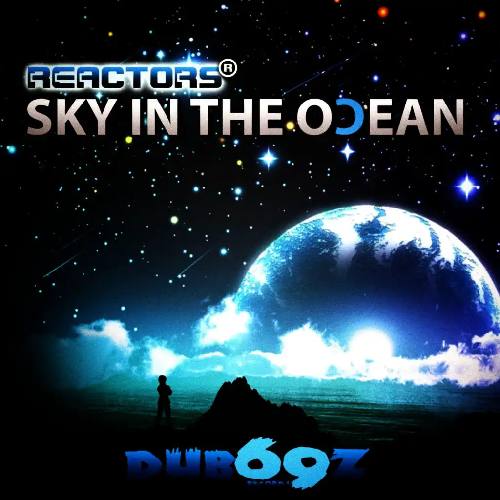 Sky In The Ocean (Reactors Remix)