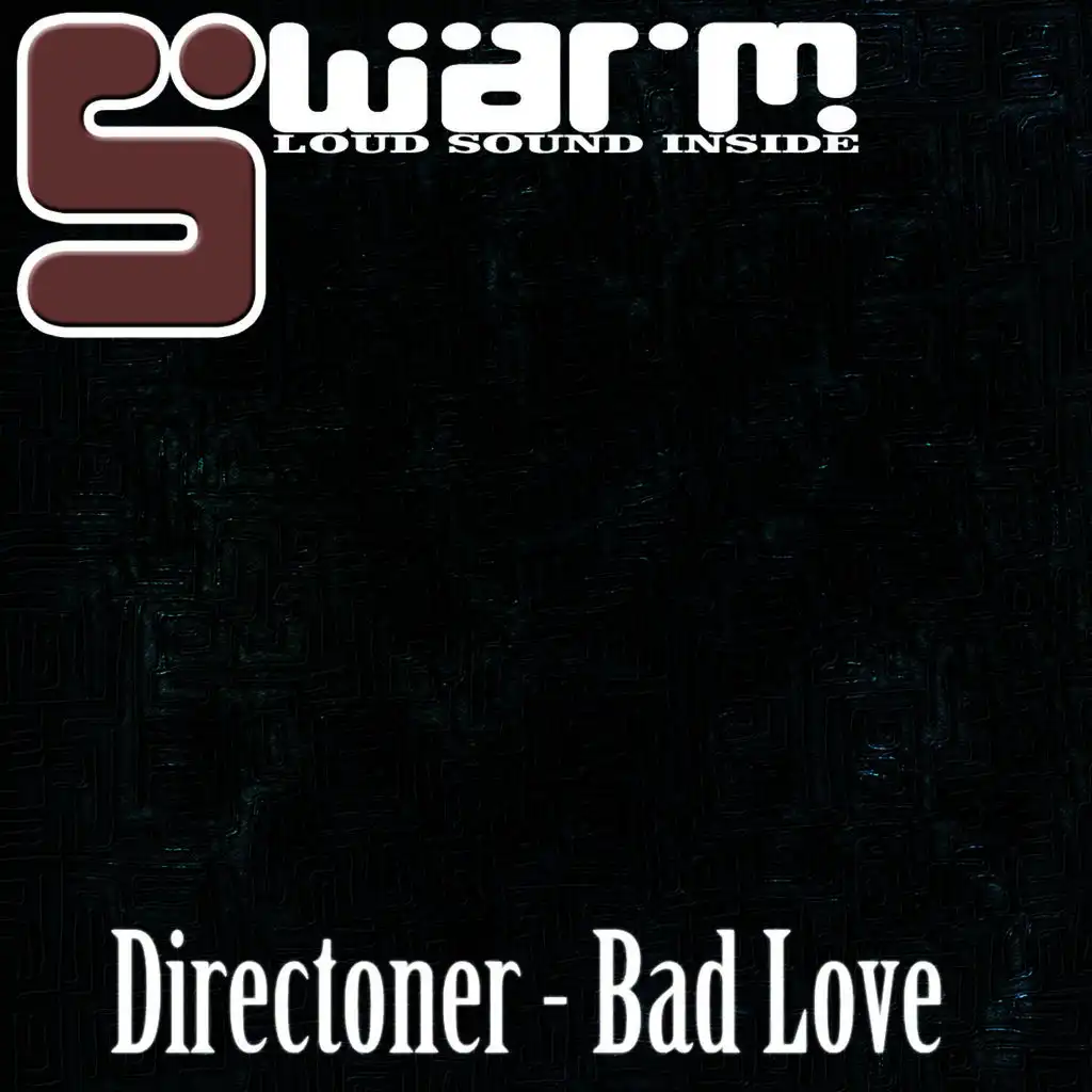 Bad Love (Original Mix)