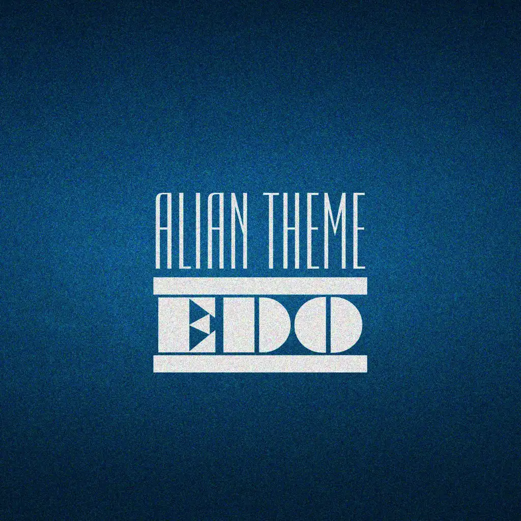 Alian Theme (Original Mix)
