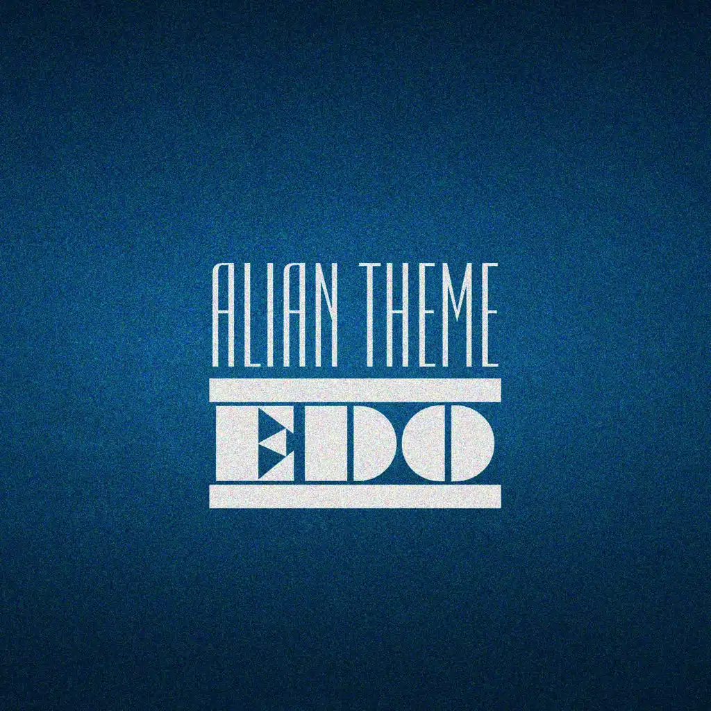 Alian Theme (Original Mix)