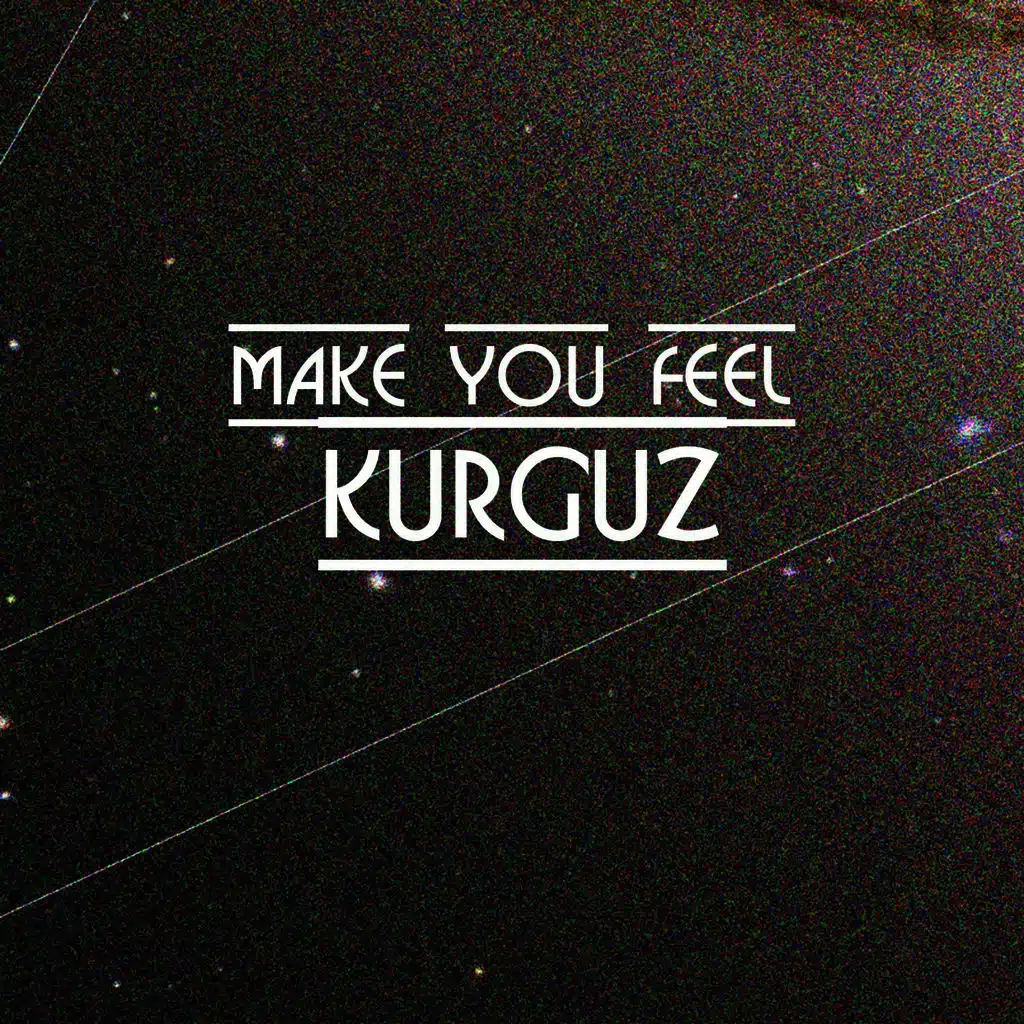 Make You Feel (Original Mix)