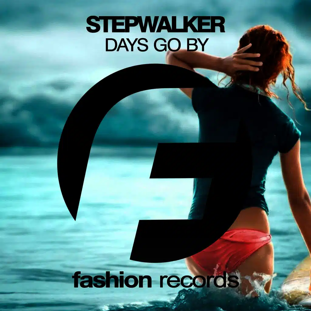 Days Go By (Original Mix)