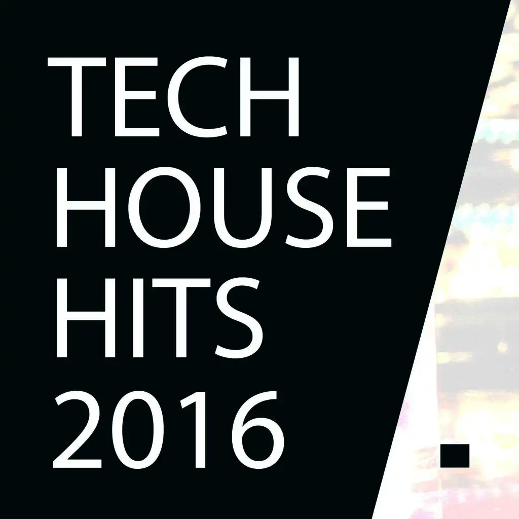 Best Tech House 2016 - Top Tech House Really Dance Music