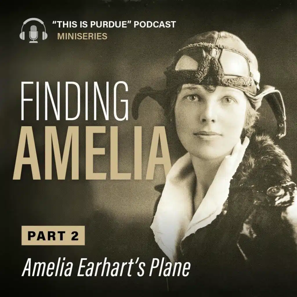 Finding Amelia: Part 2 | Amelia Earhart’s Plane”