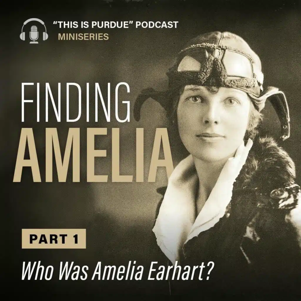 Finding Amelia: Part 1 | Who Was Amelia Earhart?