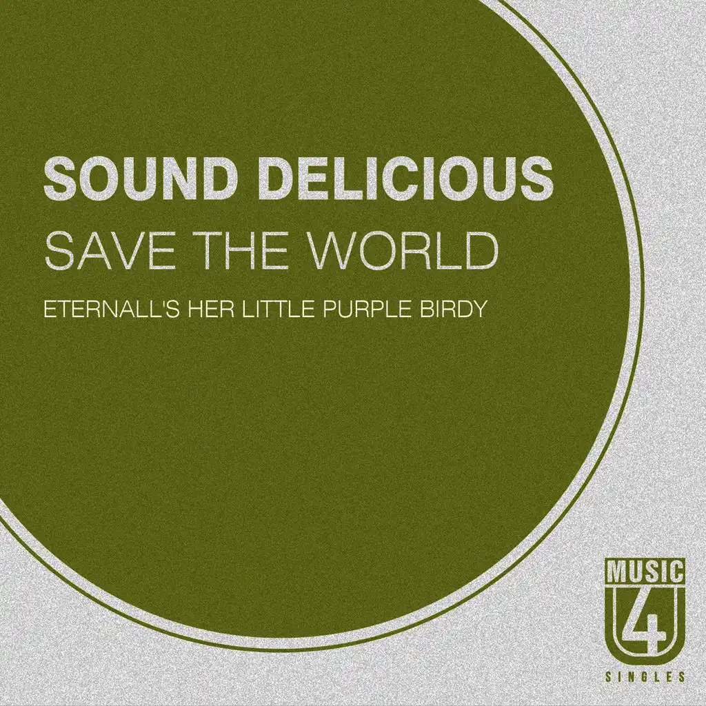 Save The World (Eternall's Her Little Purple Birdy)