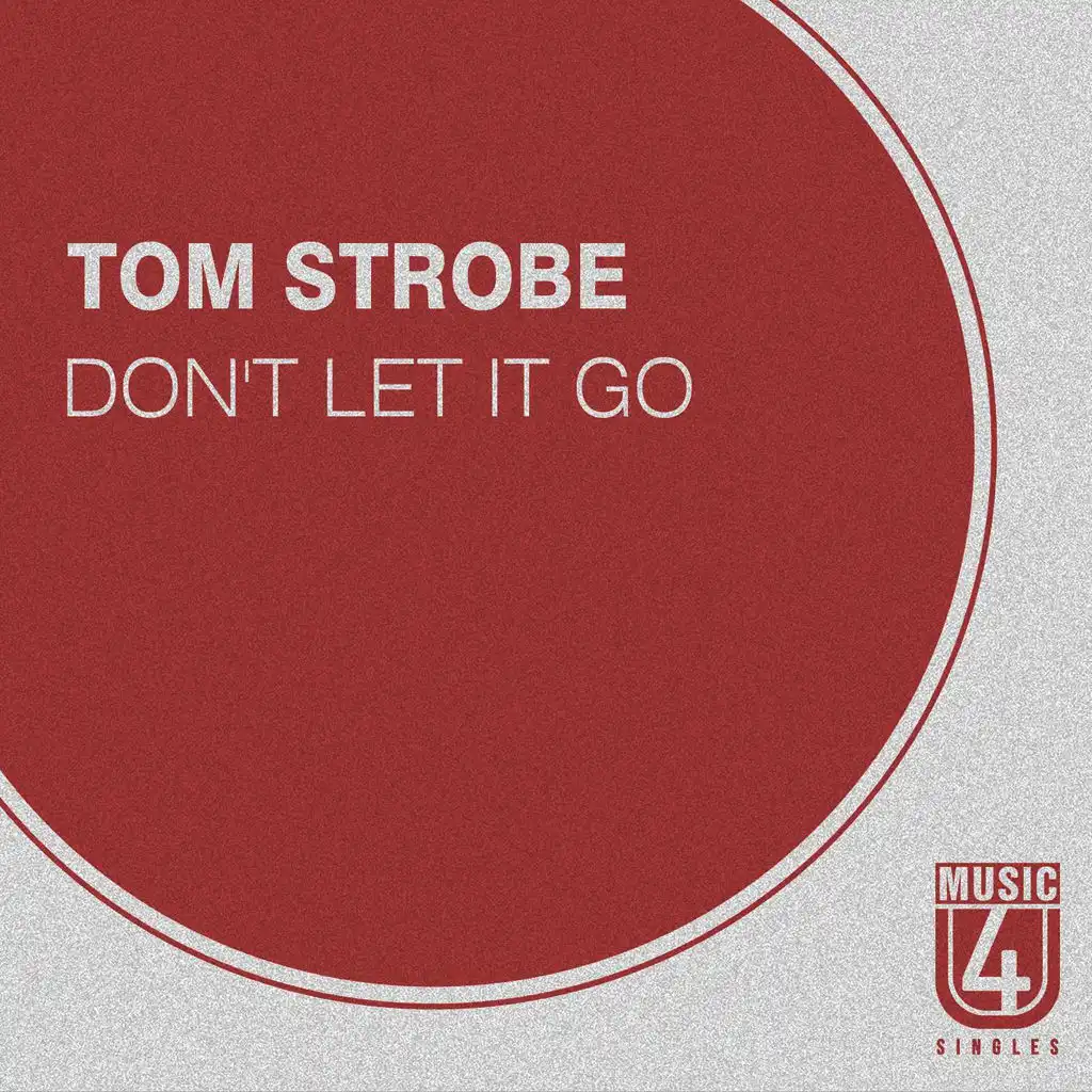 Don't Let It Go (Original Mix)