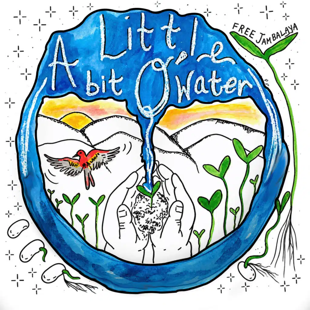 A Little Bit O' Water