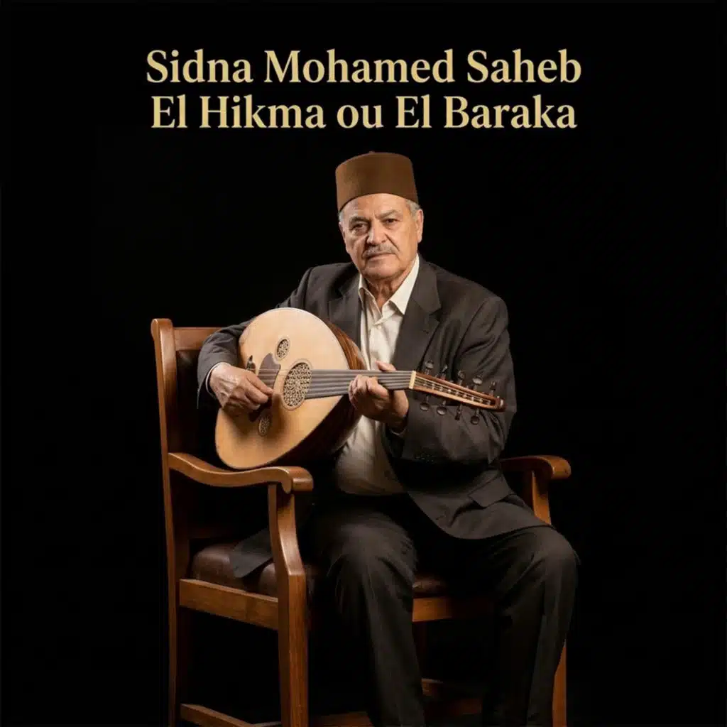 Sidna Mohamed Saheb El Hikma Ou El Baraka