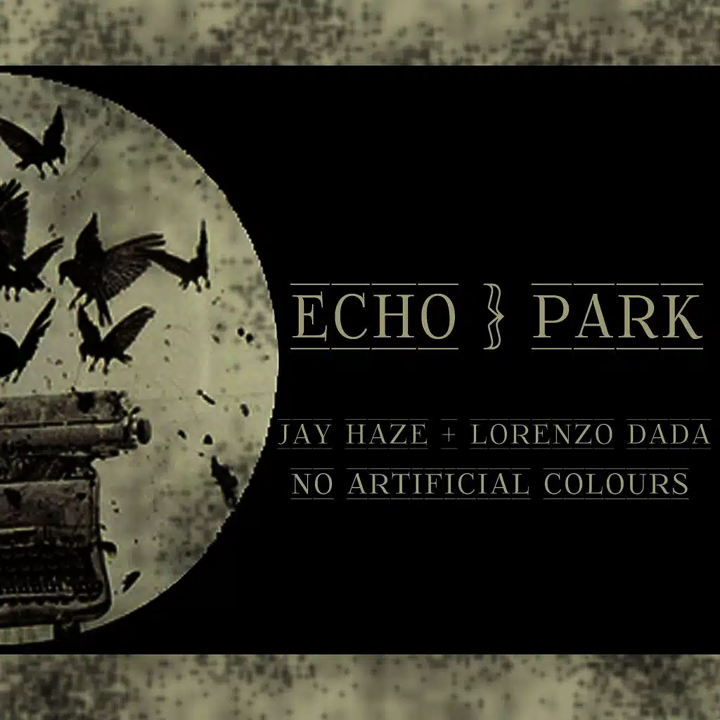Echo Park (No Artificial Colours Remix)