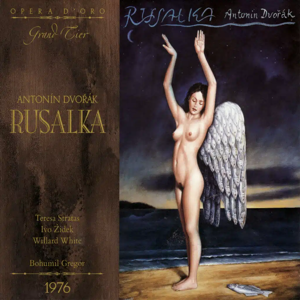 Dvořák: Rusalka, Op. 114 (Live, Scheveningen, September 4, 1976)