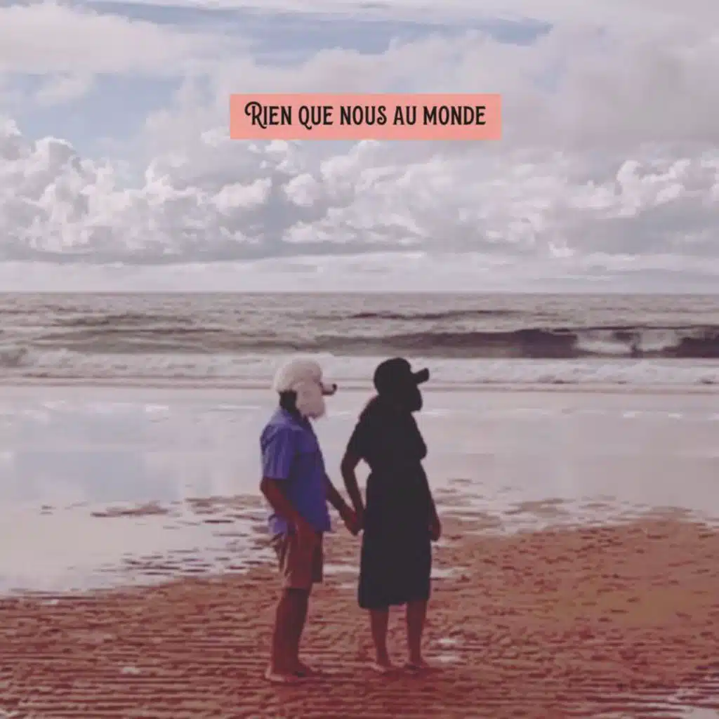 Rien que nous au monde