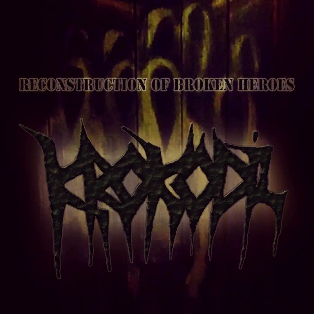 Reconstruction of broken heroes