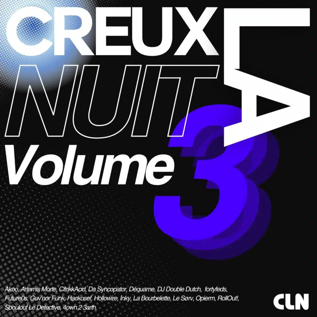 Creux La Nuit: Volume 3