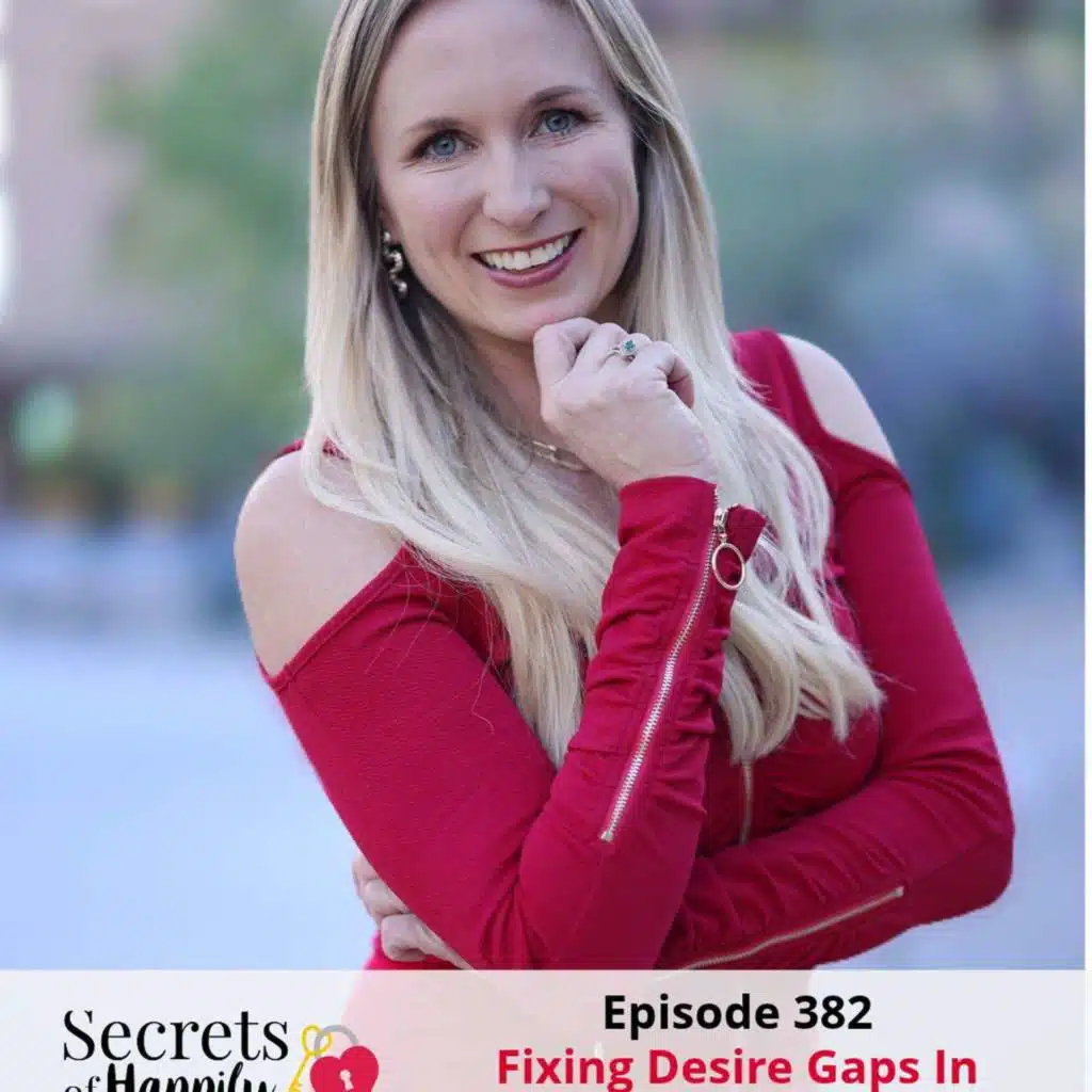 Ep 382 Fixing Desire Gaps In Marriage with Dr. Diane Mueller