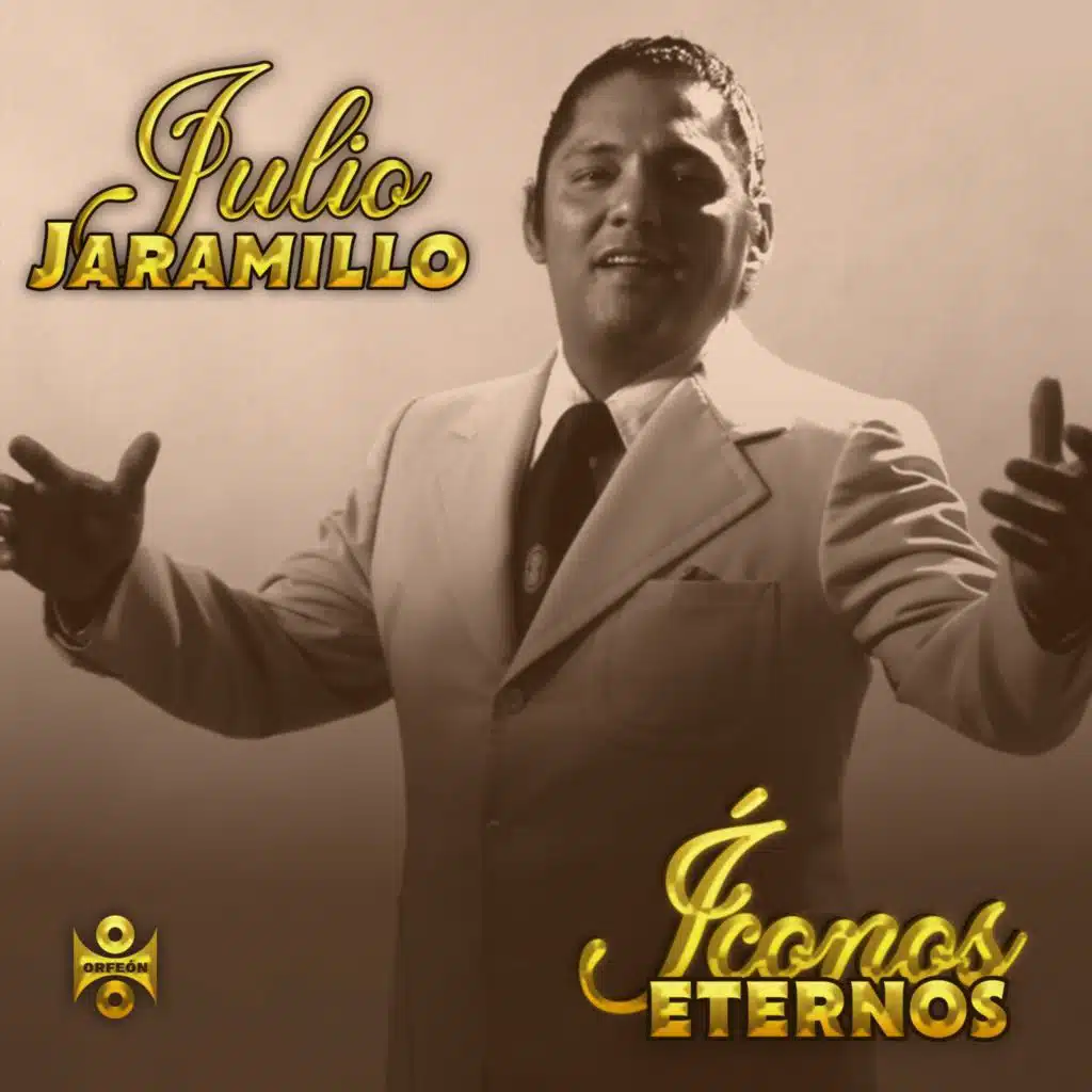 Iconos Eternos: Julio Jaramillo