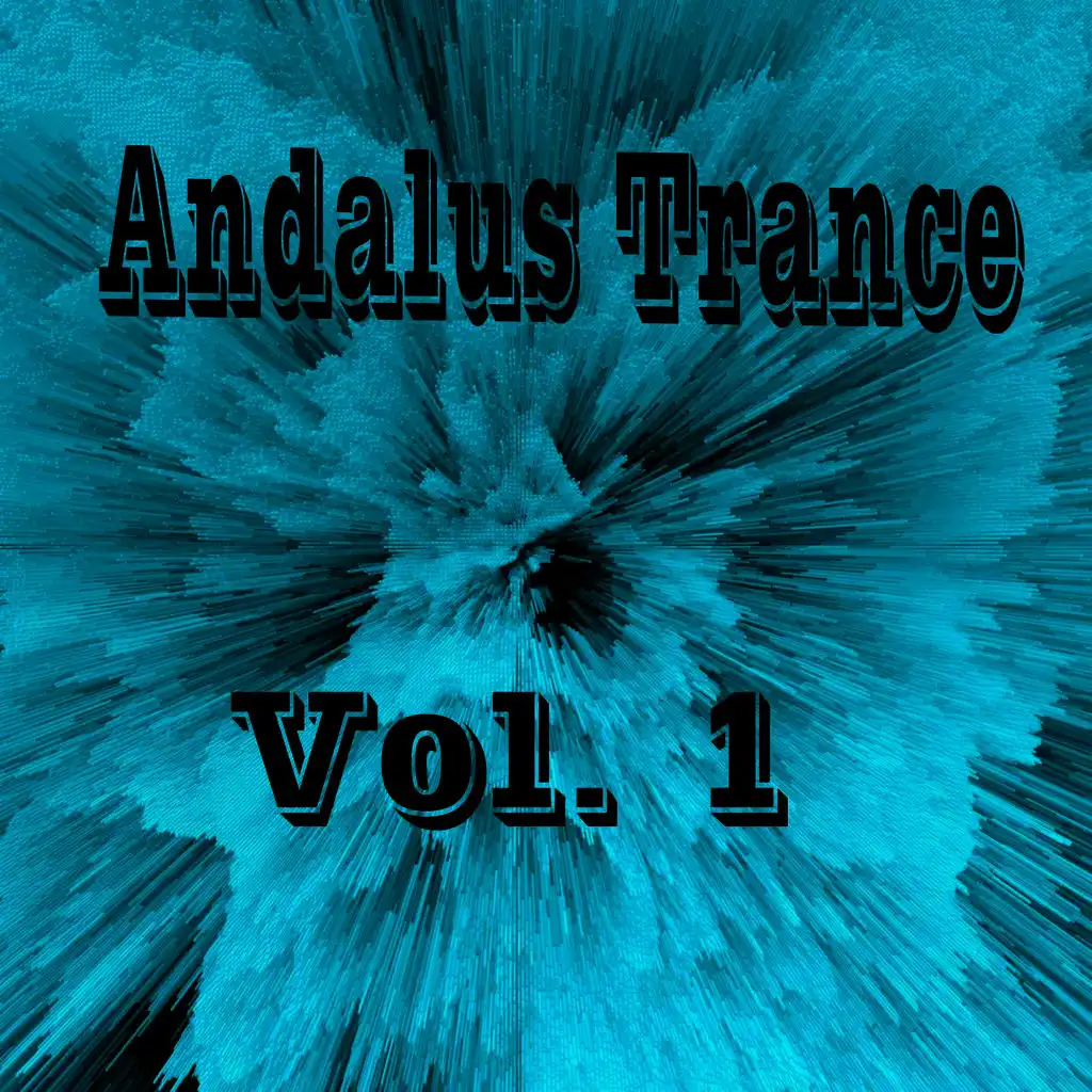 Andalus Trance, Vol. 1