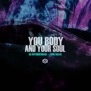 You Body And Your Soul