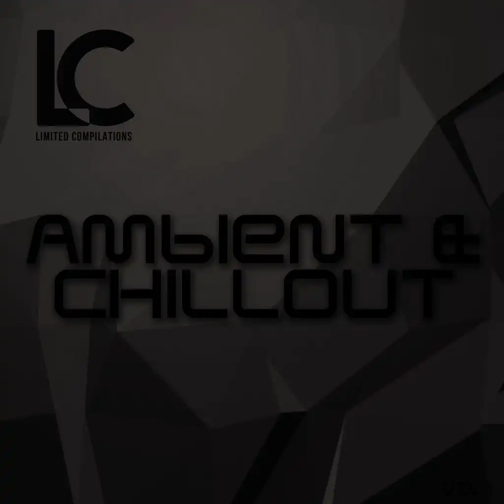 Limited Ambient & Chillout, Vol.1