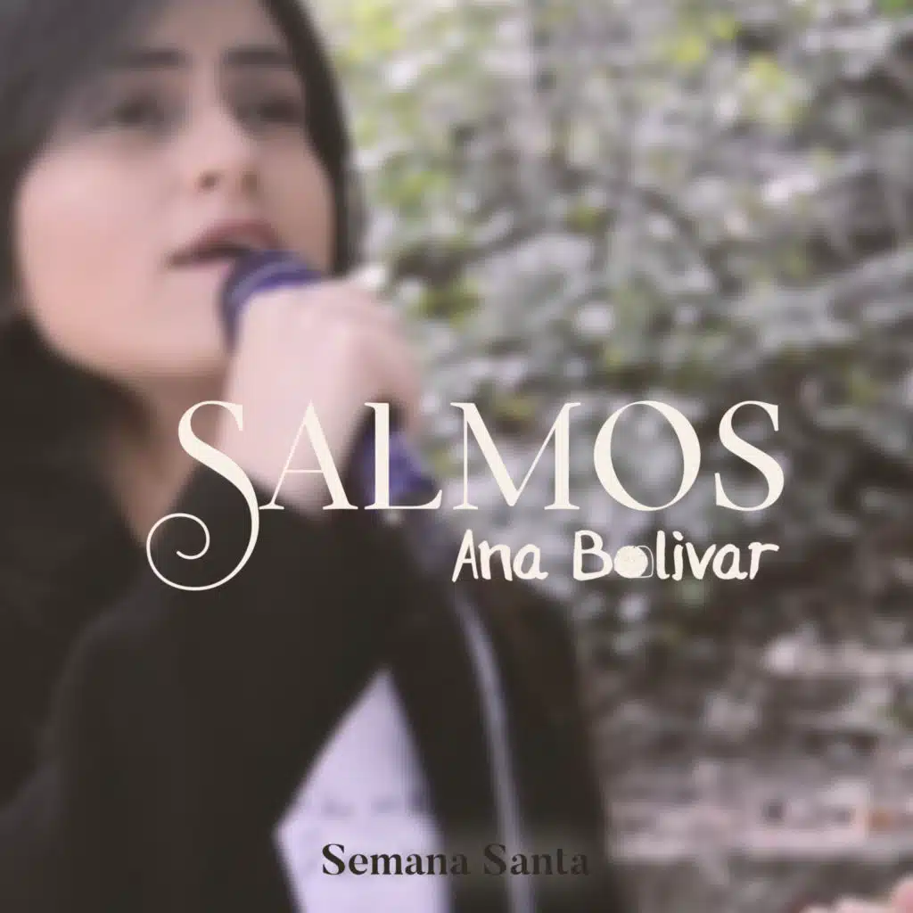Salmos (Semana Santa) [feat. La Santa Misa]