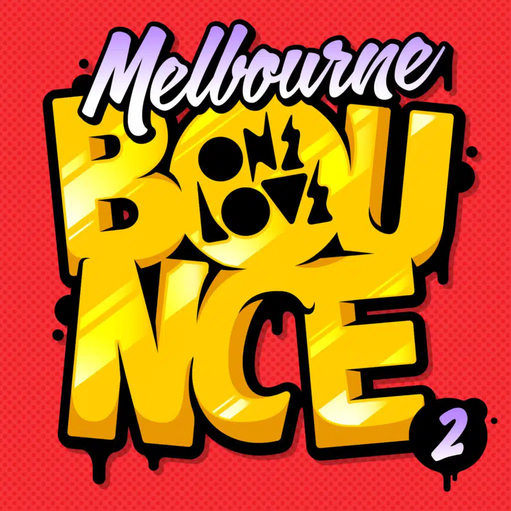 MELBOURNE BOUNCE 2