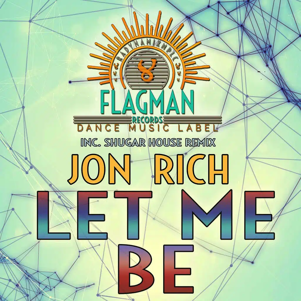 Let Me Be (Radio Mix)