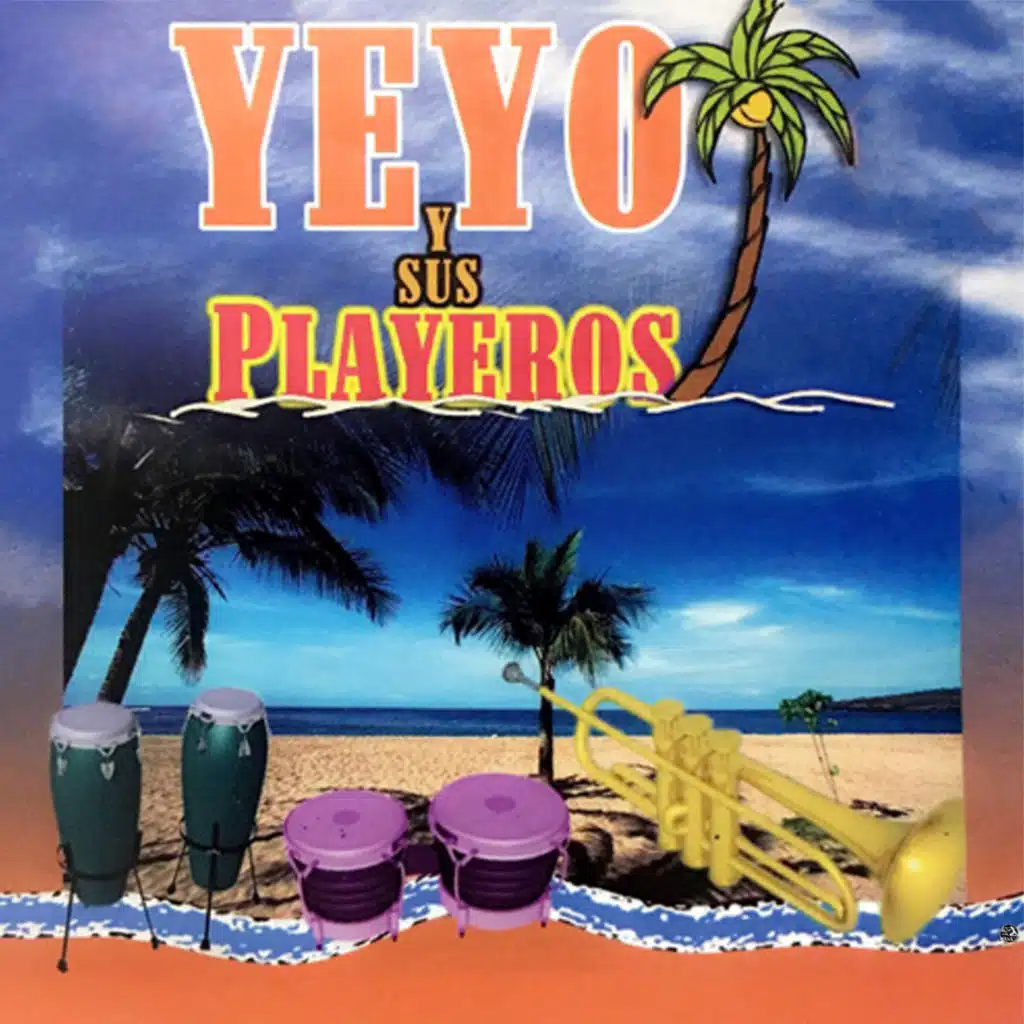 Yeyo Y Sus Playeros