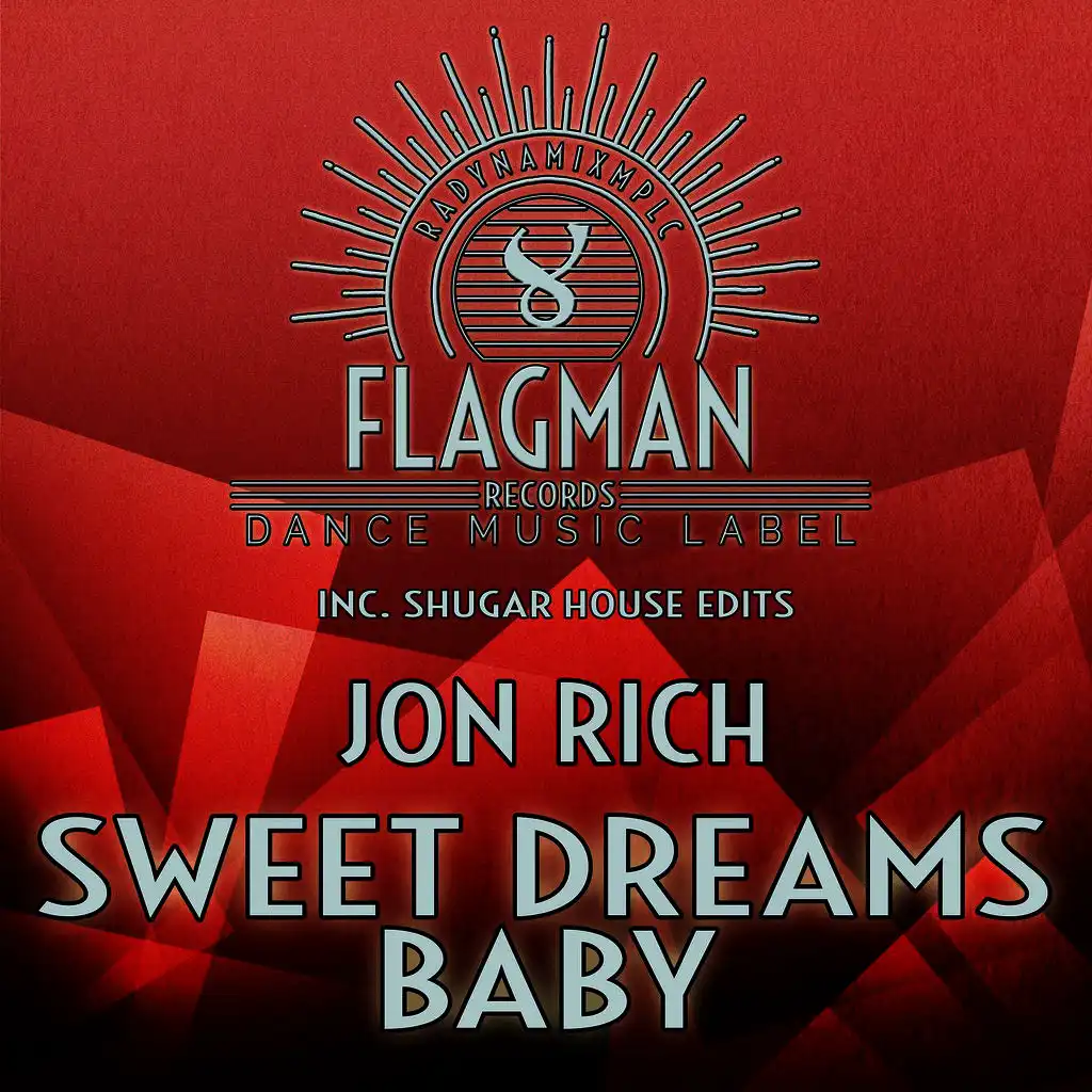 Sweet Dreams Baby (Shugar House Dub Edit Remix)