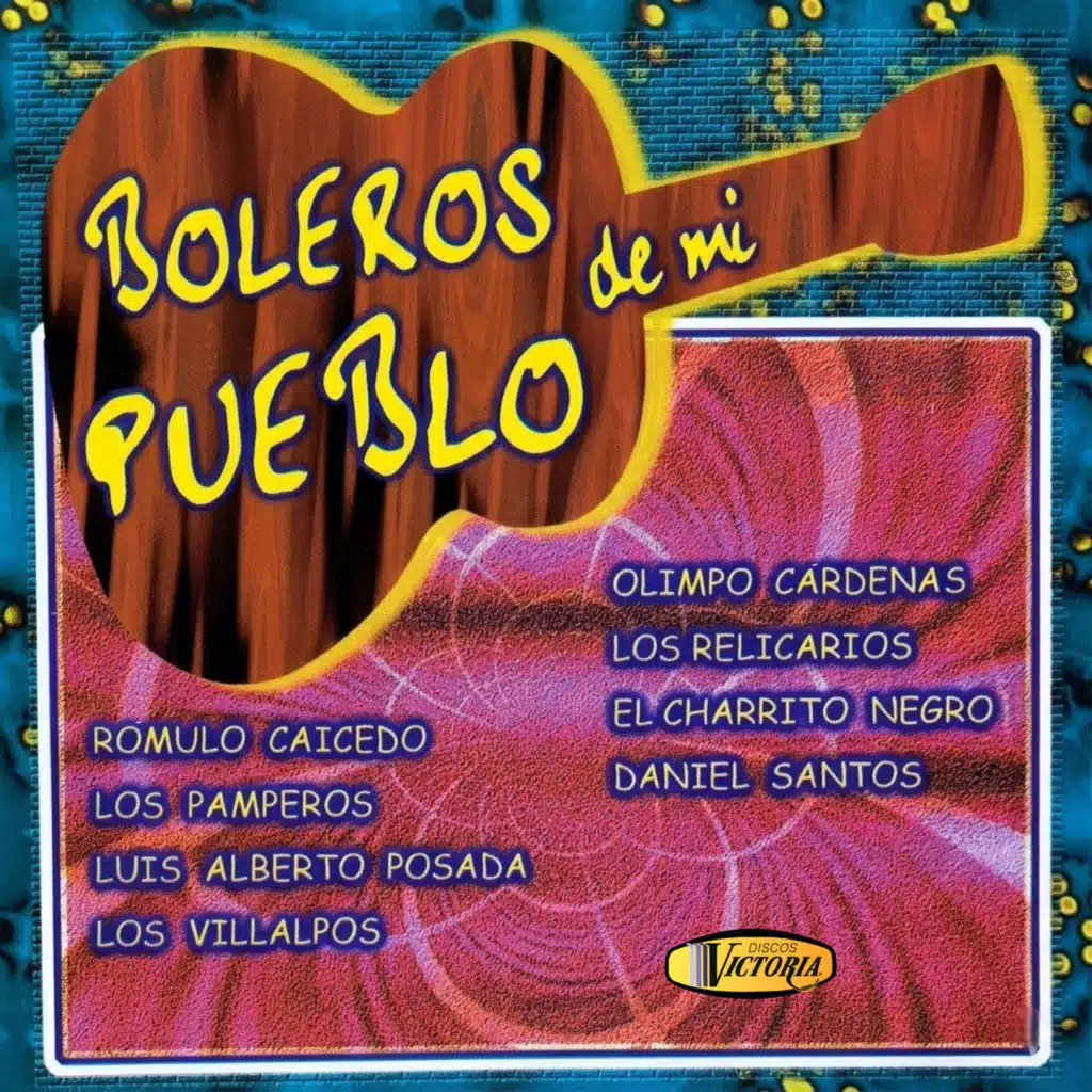 Boleros de mi Pueblo