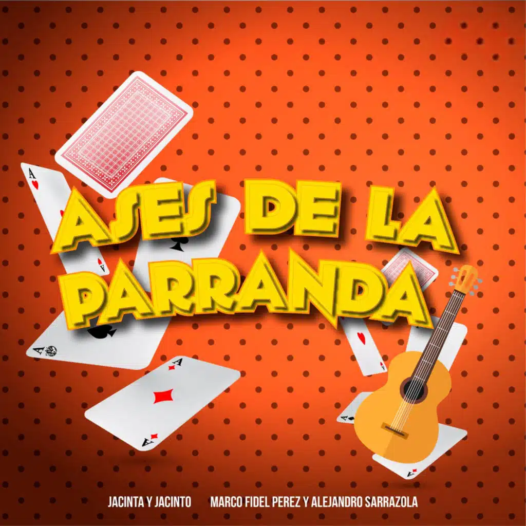 Ases De La Parranda