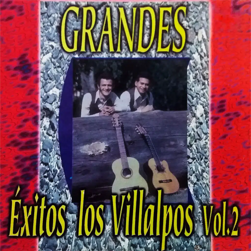Grandes Éxitos los Villalpos (Vol.2)