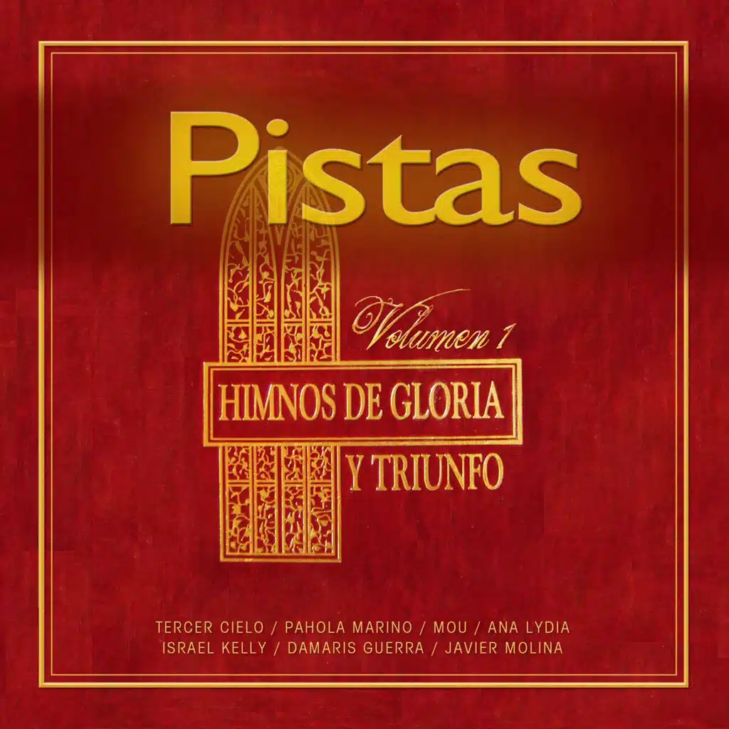 Himnos De Gloria Y Triunfo, Vol. 1 (Pistas)