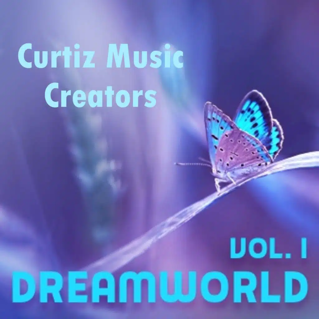 Curtiz Music Creators - Dream World Vol. 1