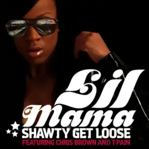 Shawty Get Loose (Kovas Ghetto Beat Remix) [feat. Chris Brown & T-Pain]
