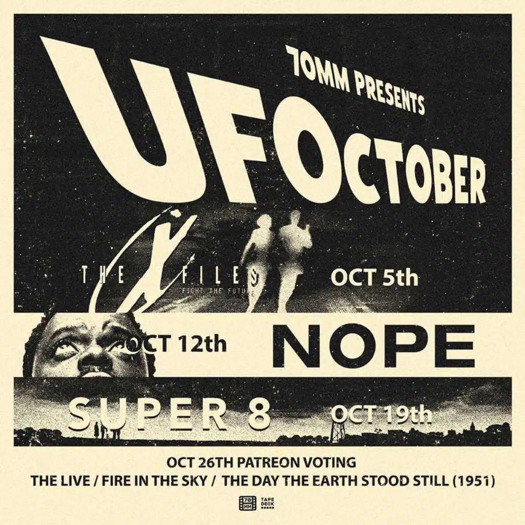 70mm presents... UFOCTOBER