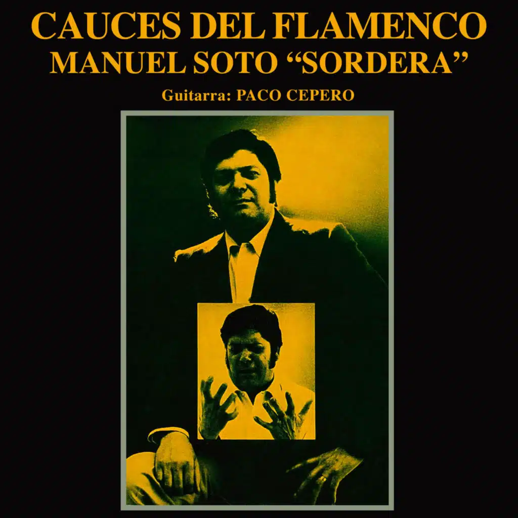 Cauces Del Flamenco (Remasterizado 2026)