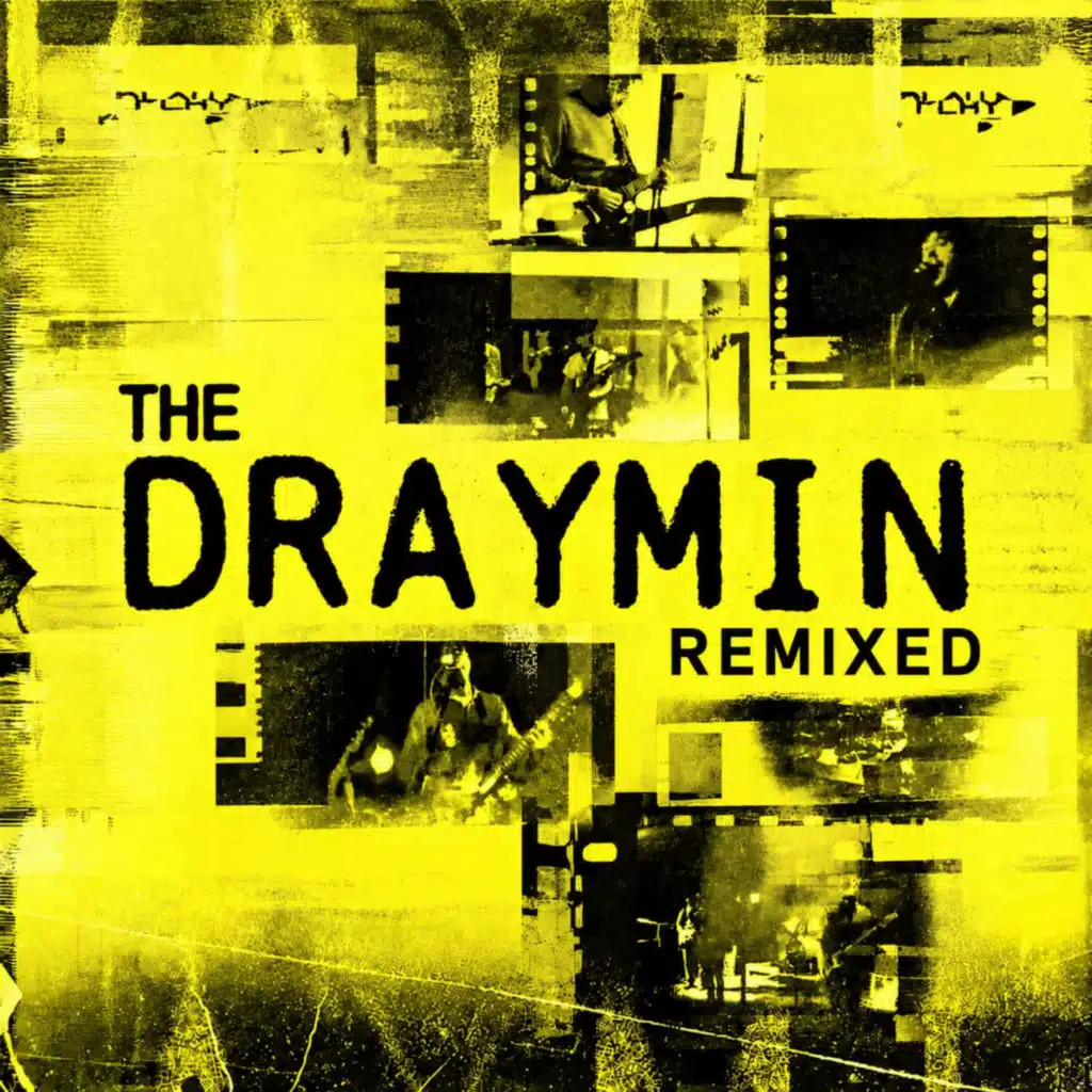 The Draymin Remixed