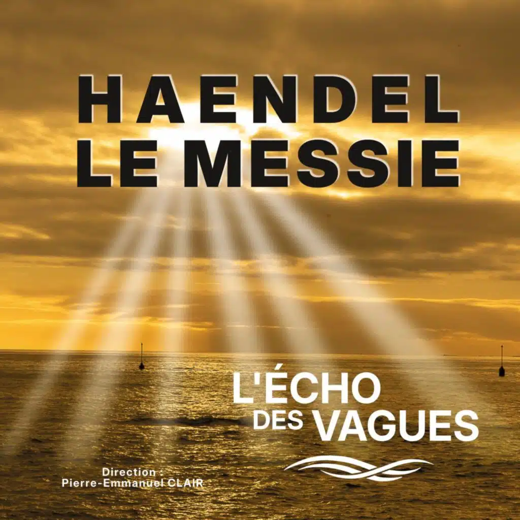 MESSIAH, HWV 56, HAENDEL (Live)