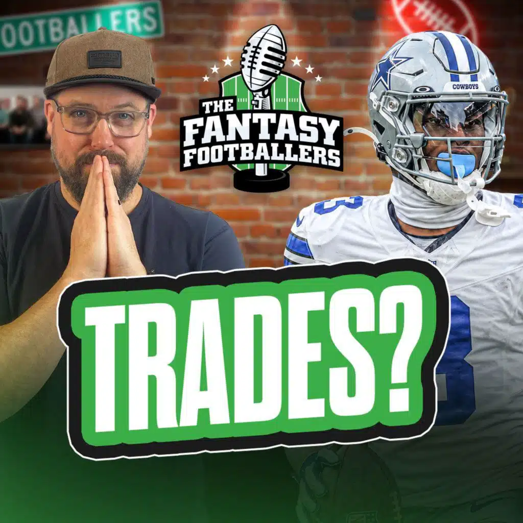 Players to Trade For & Trade Away - Fantasy Football Podcast for 9/30