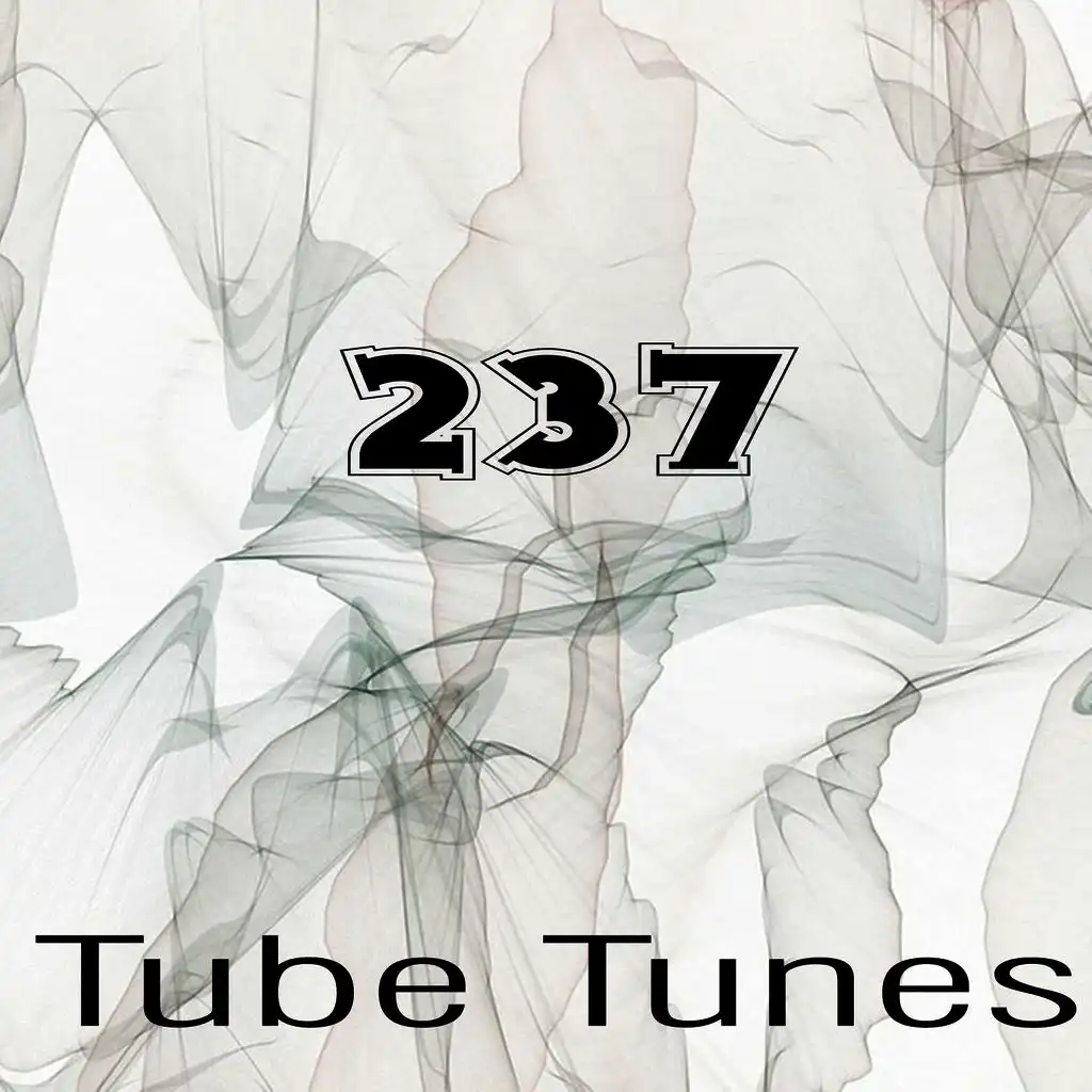 Tube Tunes, Vol.237